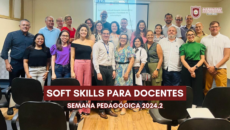 Palestra Soft Skills para Docentes - Semana Pedagógica 2024.2